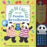 LIBRO DE CALCULO DE LOS PANDAS REVOLTOSOS | 9788489653092 | VARIS