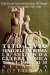 HISTORIA DE ROMA. LA SEGUNDA GUERRA PUNICA | 9788420605951 | LIVIO, TITO