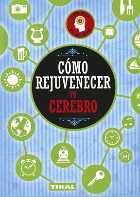 COMO REJUVENECER TU CEREBRO | 9788499284255 | ORTÍZ, ISABEL