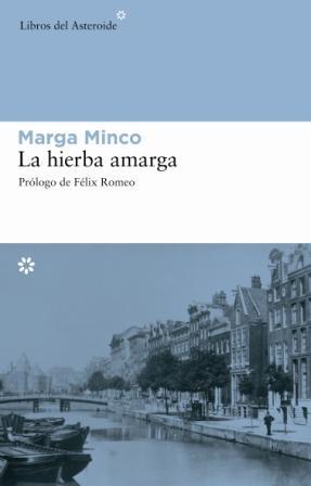 HIERBA AMARGA LA | 9788493544843 | MINCO, MARGA