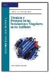 TECNICAS Y PROCESOS EN LAS INSTALACIONES SINGULARES EDIFICIO | 9788497320528 | GORMAZ GONZALEZ, ISIDORO