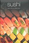 SUSHI MAS DE 100 IRRESISTIBLES RECETAS | 9781407585079 | AA.VV.