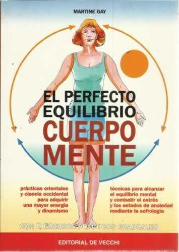 PERFECTO EQUILIBRIO CUERPO MENTE, EL | 9788431524388 | GAY, MARTINE