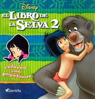 LIBRO DE LA SELVA 2, EL (COLOREAR-PEGATINAS) | 9788439203308 | VARIS