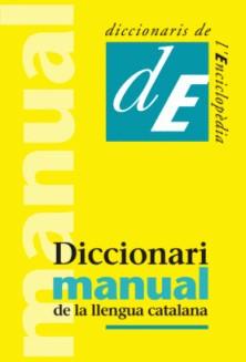 DICCIONARI DE LA LLENGUA CATALANA MANUAL | 9788441218642 | AAVV