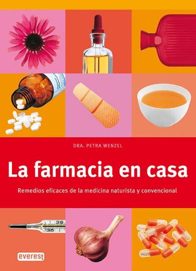 FARMACIA EN CASA LA ( REMEDIOS EFICACES DE LA MEDICINA ... ) | 9788444120010 | WENZEL, PETRA ( DRA. )