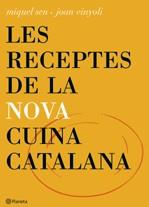 RECEPTES DE LA NOVA CUINA CATALANA LES | 9788497081665 | SEN, MIQUEL / VINYOLI, JOAN