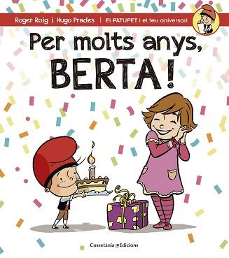 PER MOLTS ANYS, BERTA! | 9788490344552 | ROIG CÉSAR, ROGER