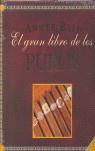 PUROS ( EL GRAN LIBRO DE ) | 9788441321267 | BATI, ANWER