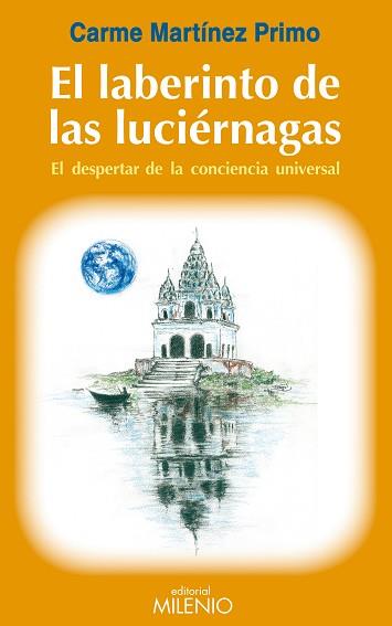 LABERINTO DE LAS LUCIERNAGAS EL | 9788497433792 | MARTINEZ PRIMO, CARME