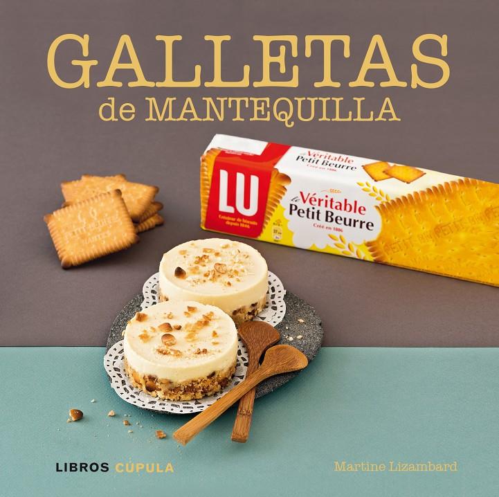 GALLETAS DE MANTEQUILLA | 9788448017859 | MARTINE LIZAMBARD