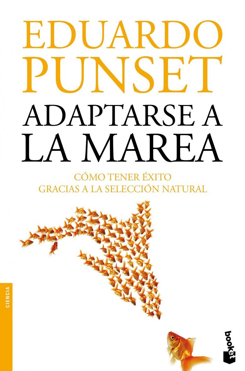 ADAPTARSE A LA MAREA | 9788423346332 | EDUARDO PUNSET