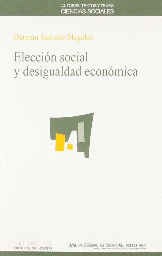 ELECCION SOCIAL Y DESIGUALDAD ECONOMICA | 9788476584262 | SALCEDO MEGALES, DAMIAN