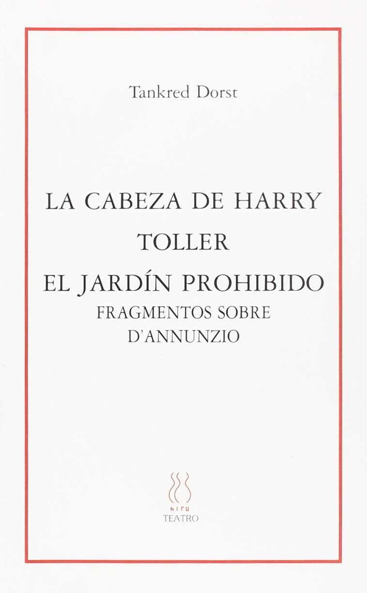 CABEZA DE HARRY TOLLER EL JARDIN PROHIBIDO | 9788495786166 | DORST, TANKRED