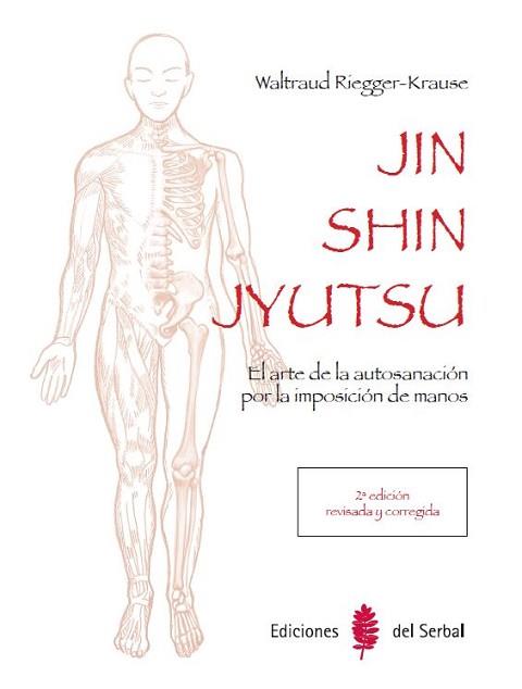 JIN SHIN JYUTSU (2ª EDICIÓN) | 9788476289037 | RIEGGER-KRAUSE, WALTRAUD