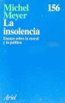 INSOLENCIA, LA | 9788434411548 | MEYER, MICHELL