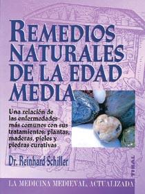 REMEDIOS NATURALES DE LA EDAD MEDIA | 9788430588688 | REINHARD SCHILLER