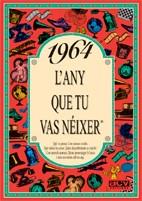 1964: L'ANY QUE TU VAS NEIXER (D04) | 9788488907493 | COLLADO BASCOMPTE, ROSA