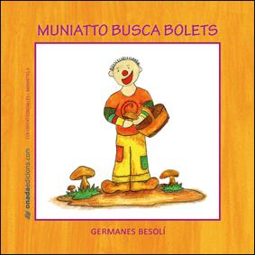 MUNIATTO BUSCA BOLETS | 9788496623477 | BESOLÍ MONTSERRAT, OLGA/BESOLÍ MONTSERRAT, ESTER