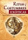 RITOS Y COSTUMBRES EXOTICAS | 9788466208574 | MELGAR, LUIS T.