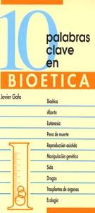 10 PALABRAS CLAVE EN BIOETICA | 9788481692020 | GAFO, JAVIER