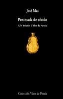 PENINSULA DE OLVIDO (VISOR DE POESIA) | 9788475229607 | MAS, JOSE