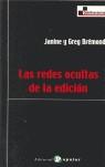 REDES OCULTAS DE LA EDICION, LAS | 9788478842551 | BREMOND, JANINE