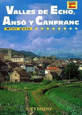 VALLES DE ECHO ANSO Y CANFRANC (MINI GUIA) | 9788424100100 | VIDALLER TRICAS, RAFAEL