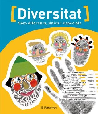 DIVERSITAT SOM DIFERENTS UNICS I ESPECIALS | 9788434237452 | ANGULO ANTÚNEZ, ELENA / BERNAUS FITÓ, NÚRIA / HERNÁNDEZ GODOY, ESTHER / SABUGAT FERNÁNDEZ, ADRIANA /