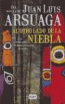 OTRO LADO DE LA NIEBLA AL | 9788496463165 | ARSUAGA, JUAN LUIS