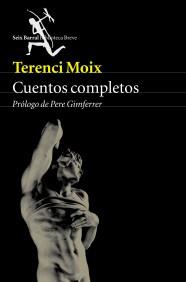 CUENTOS COMPLETOS TERENCI MOIX | 9788432211744 | TERENCI MOIX