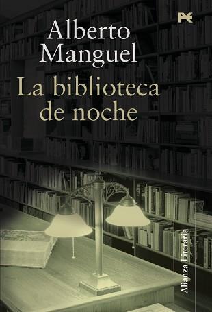 BIBLIOTECA DE NOCHE LA | 9788420647623 | MANGUEL, ALBERTO