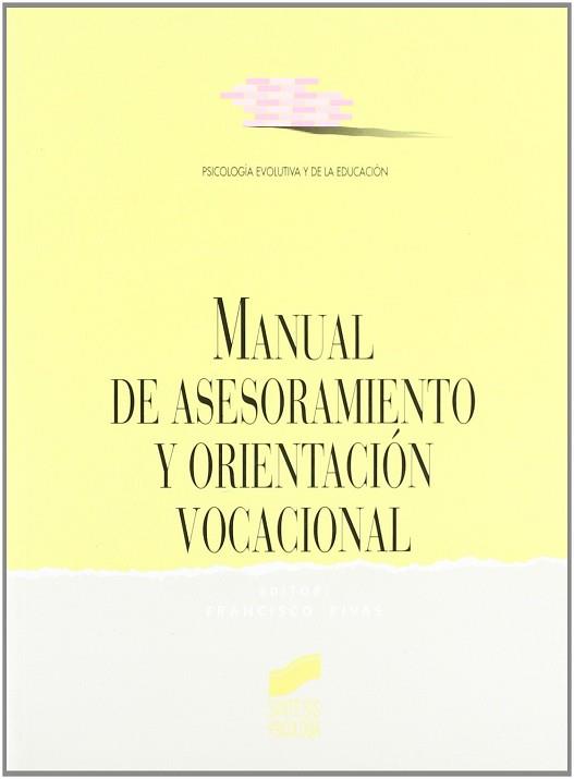 MANUAL DE ASESORAMIENTO Y ORIENTACION VOCACIONAL | 9788477382690 | RIVAS MARTINEZ, FRANCISCO