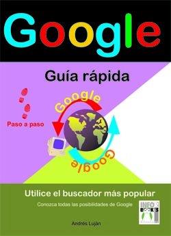 GOOGLE : GUIA RAPIDA, PASO A PASO | 9788496097742 | BLANCO, JAIME