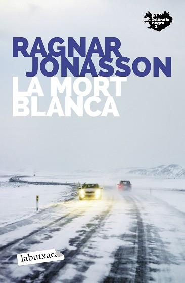 MORT BLANCA | 9788418572487 | JÓNASSON, RAGNAR