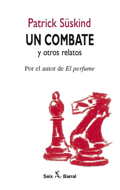 COMBATE,UN | 9788432247569 | SÜSKIND, PATRICK