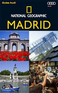 MADRID GUIA NATIONAL GEOGRAPHIC AUDI 2011 | 9788482985442 | GEOGRAPHIC, NATIONAL