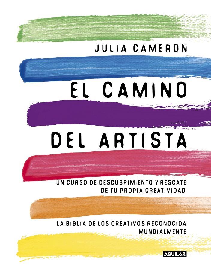 CAMINO DEL ARTISTA (THE ARTIST'S WAY) | 9788403102057 | CAMERON, JULIA