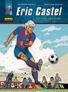 ERIC CASTEL: EN CASTEL I ELS TONIS | 9788498476774 | REDING, RAYMOND / HUGUES, FRANÇOISE