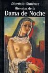 HISTORIAS DE LA DAMA DE NOCHE | 9788482180366 | GIMENEZ, DIONISIO