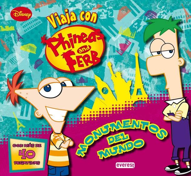 PHINEAS Y FERB. MONUMENTOS DEL MUNDO. LIBRO EDUCATIVO CON PEGATINAS | 9788444168012 | WALT DISNEY COMPANY