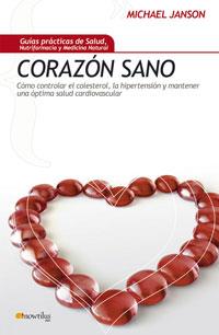 CORAZON SANO ( COMO CONTROLAR EL COLESTEROL, ... ) | 9788497633574 | JANSON, MICHAEL