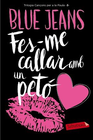 FES-ME CALLAR AMB UN PETÓ | 9788416600922 | BLUE JEANS