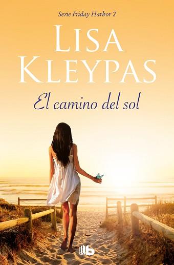 EL CAMINO DEL SOL (FRIDAY HARBOR 2) | 9788498729283 | KLEYPAS, LISA