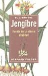 LIBRO DEL JENGIBRE, EL | 9788427023109 | FULDER, STEPHEN