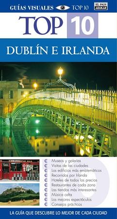 DUBLIN E IRLANDA GUIAS VISUALES TOP 10 PAIS AGUILAR 2009 | 9788403507937 | PHILLIMORE, POLLY / SANGER, ANDREW