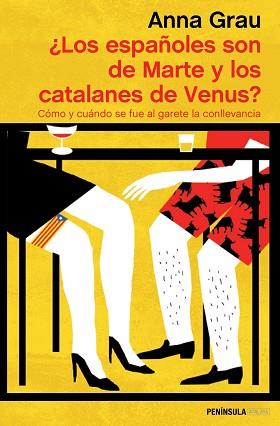 ¿LOS ESPAÑOLES SON DE MARTE Y LOS CATALANES DE VENUS? | 9788499424002 | ANNA GRAU