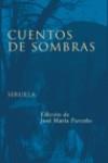 CUENTOS DE SOMBRAS | 9788478448920 | PARREÑO, JOSE MARIA