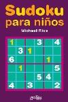 SUDOKU PARA NIÑOS | 9788497841146 | RIOS, MICHAEL