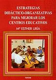 ESTRATEGIAS DIDACTICO ORGANIZATIVAS PARA MEJORAR | 9788427712317 | URIA, M. ESTHER